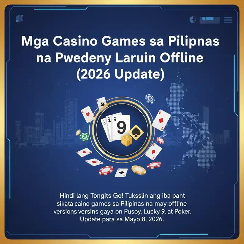 Mga Offline Casino Games sa Pilipinas 2026